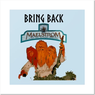 Bring Back Maelstrom Posters and Art